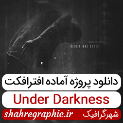 پروژه آماده افترافکت Under Darkness